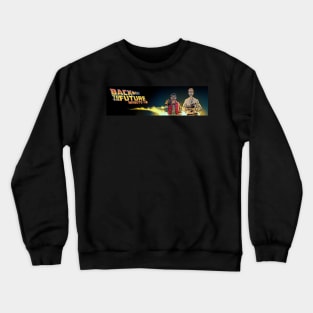 BTTF Minute - Season 1 Crewneck Sweatshirt